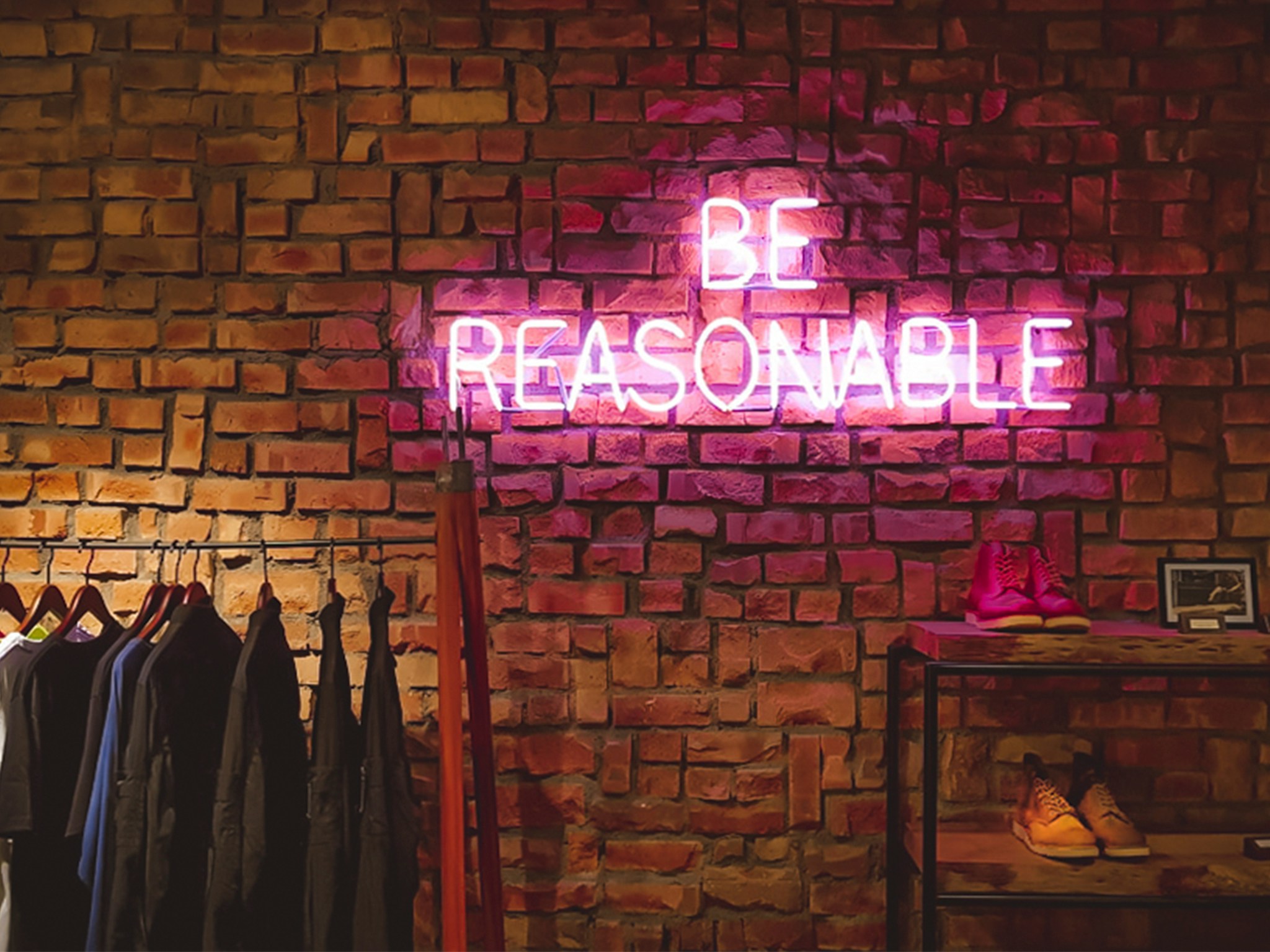 Be reasonable