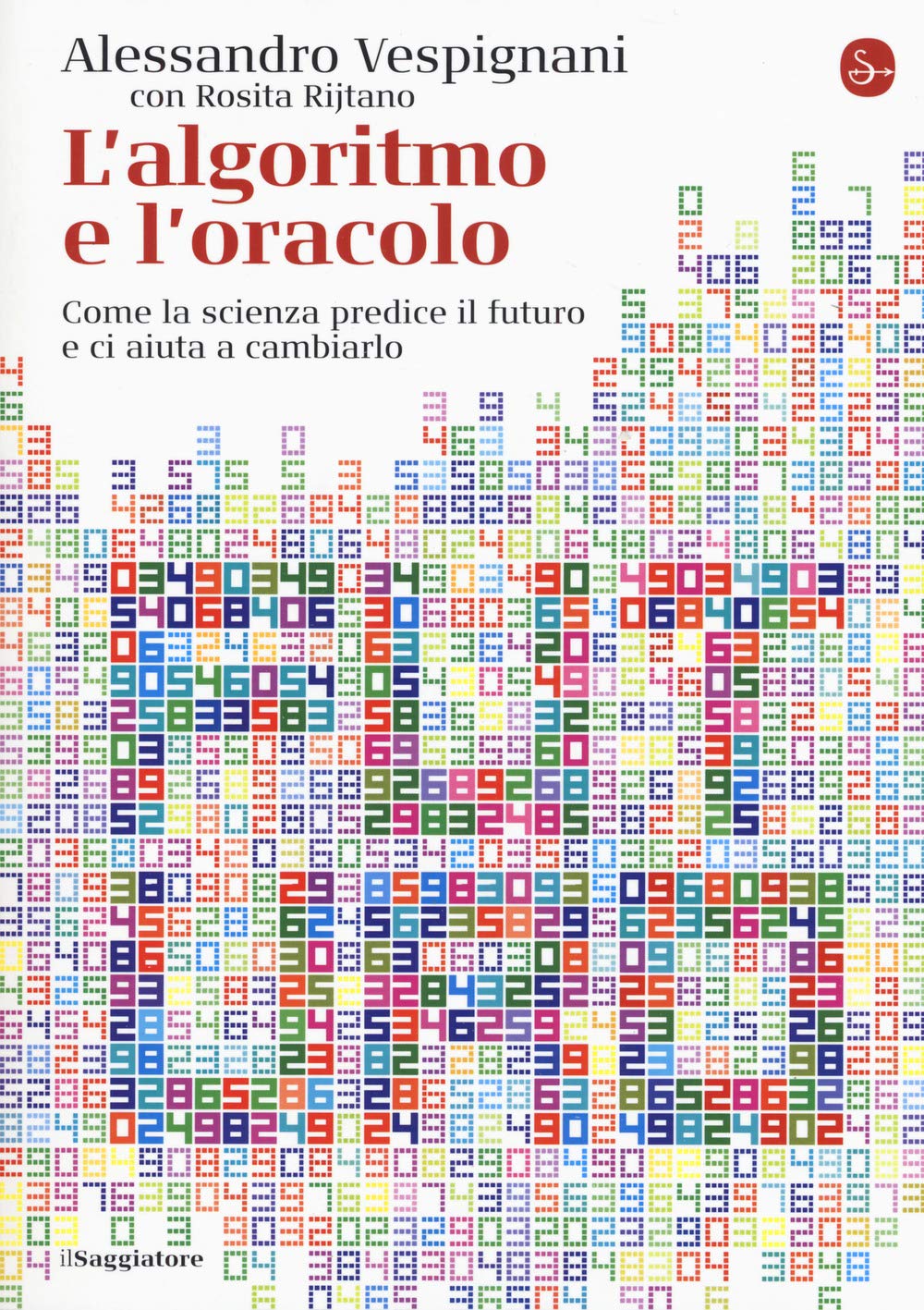La copertina del libro. Una serie di numeri colorati, che formano la scritta FUTURO e il titolo del libro