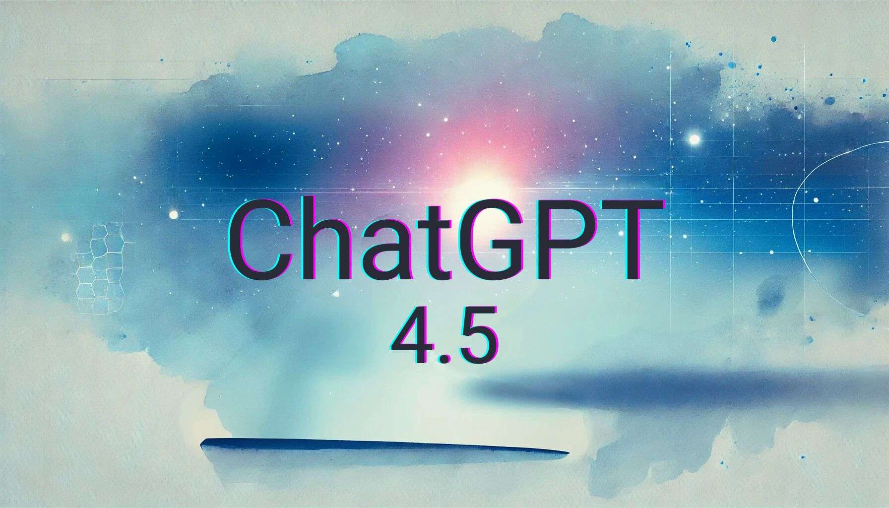 OpenAI lancia ChatGPT-4.5: potente, gigantesco e costoso
