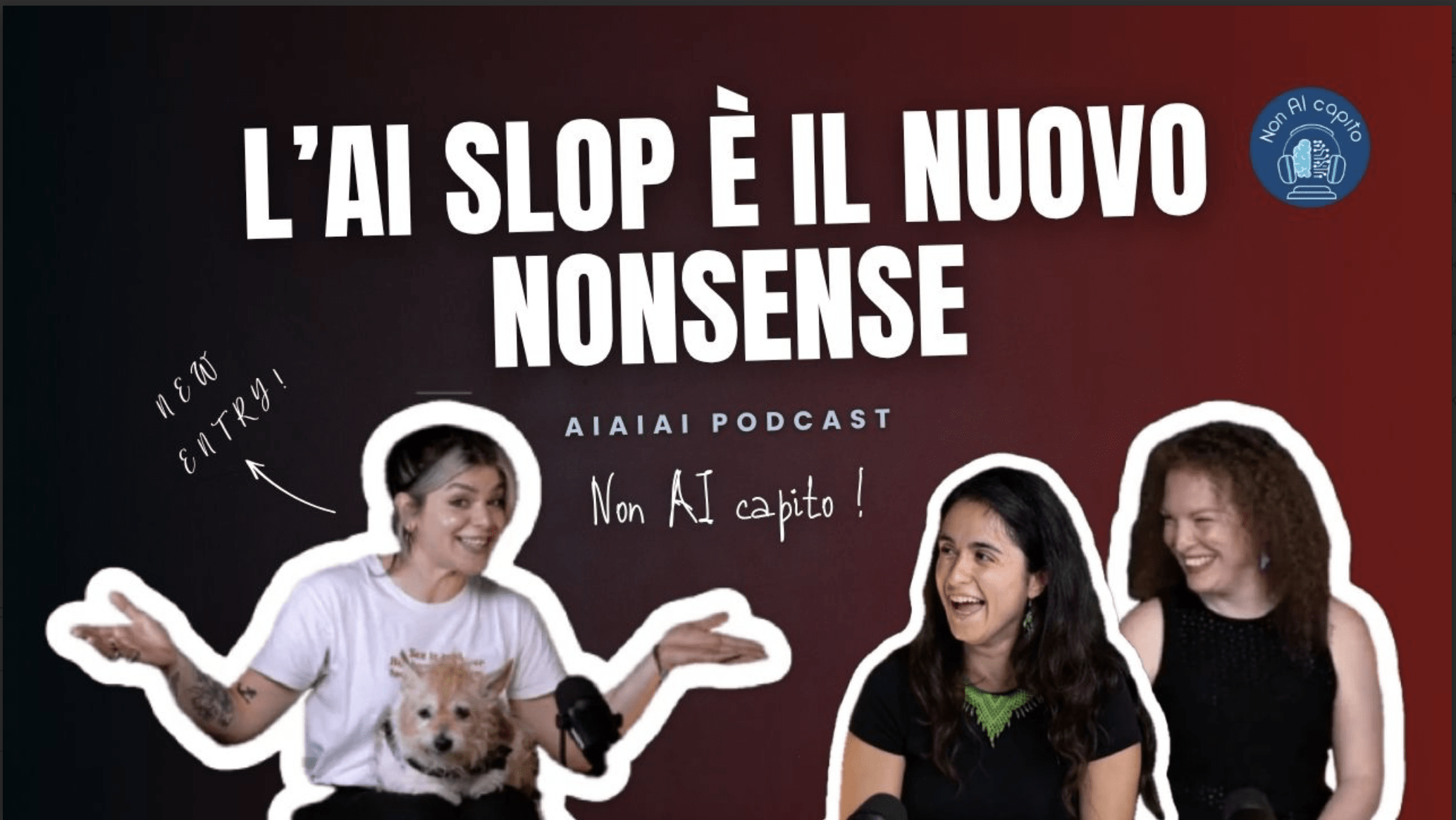 AI Slop: l’evoluzione della cultura nonsense? | Non AI capito Ep.13 S.4